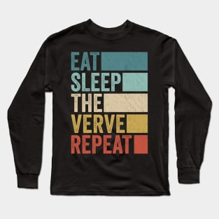 Funny Eat Sleep Verve Name Repeat Retro Vintage Long Sleeve T-Shirt
